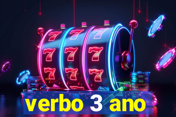 verbo 3 ano