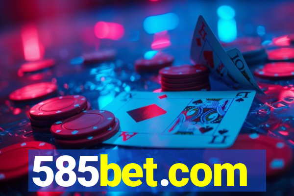 585bet.com