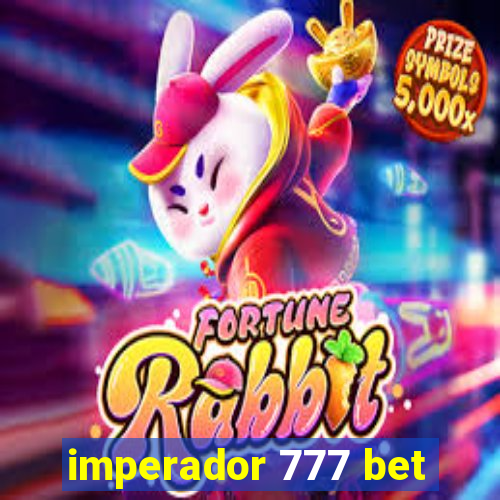 imperador 777 bet