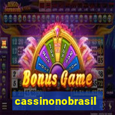 cassinonobrasil