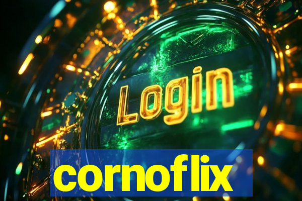 cornoflix