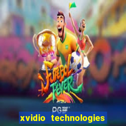 xvidio technologies brasil 202