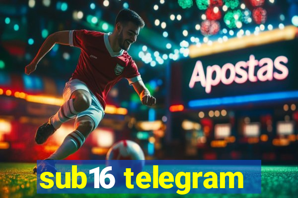 sub16 telegram