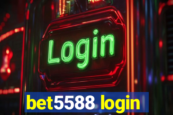 bet5588 login