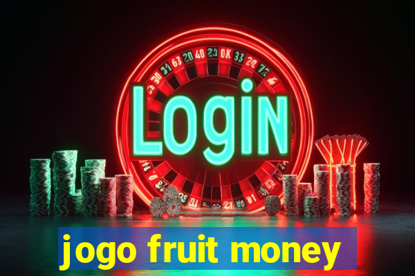 jogo fruit money