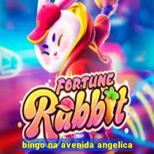 bingo na avenida angelica