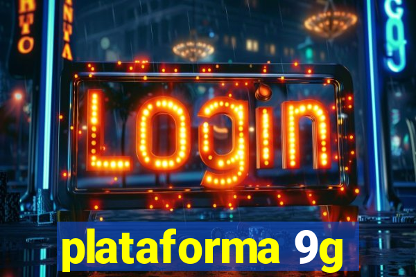 plataforma 9g