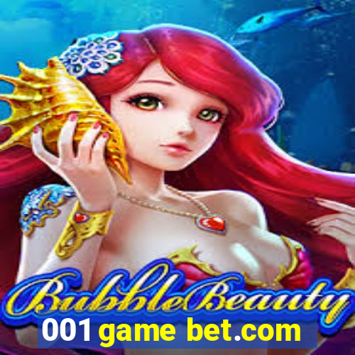 001 game bet.com