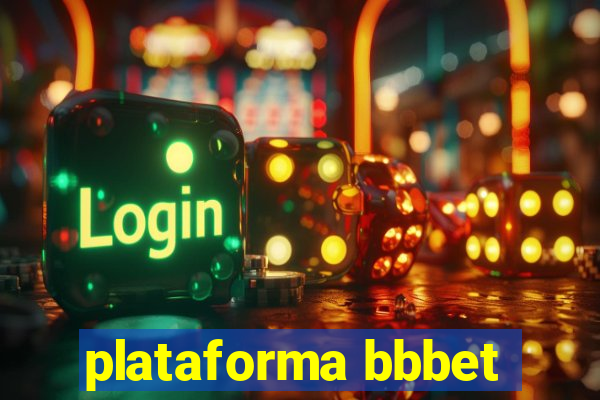 plataforma bbbet