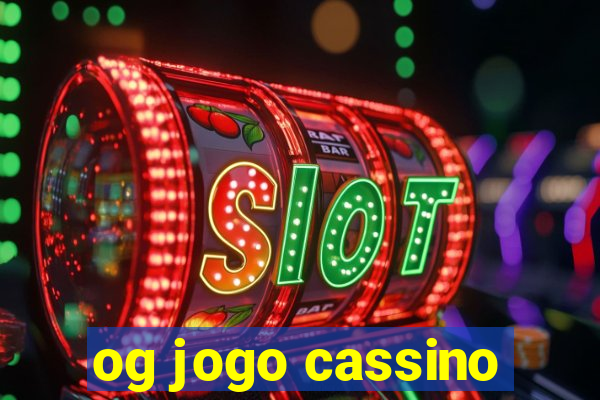 og jogo cassino