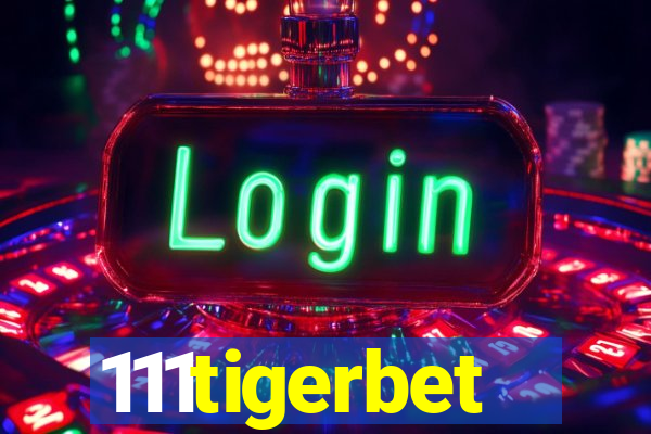 111tigerbet