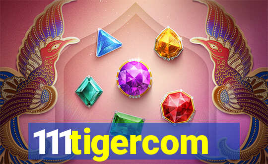 111tigercom