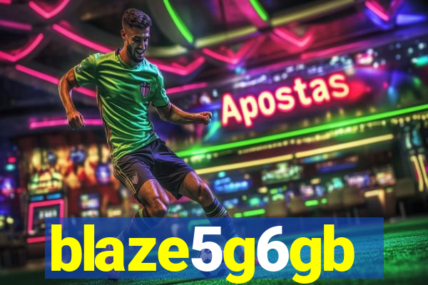 blaze5g6gb