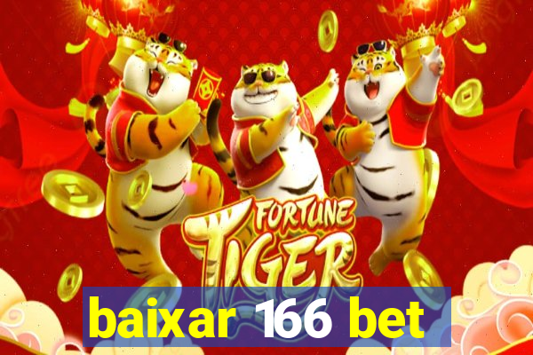 baixar 166 bet