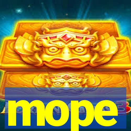 mope