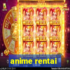 anime rentai