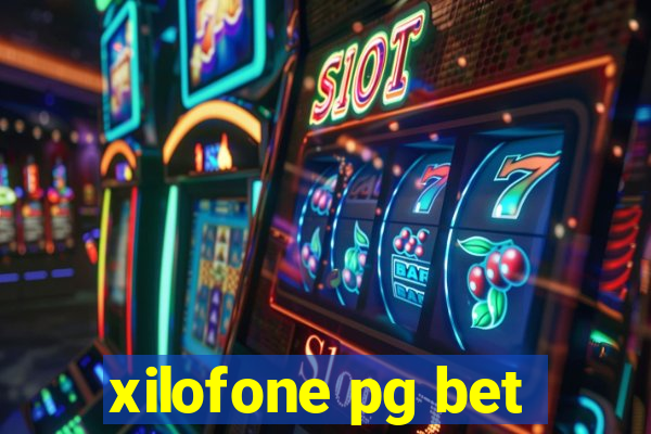 xilofone pg bet