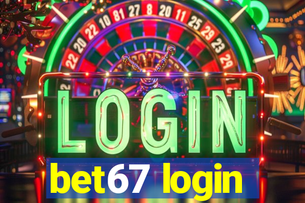 bet67 login