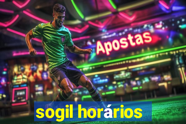 sogil horários