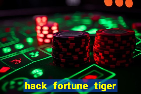 hack fortune tiger grátis download