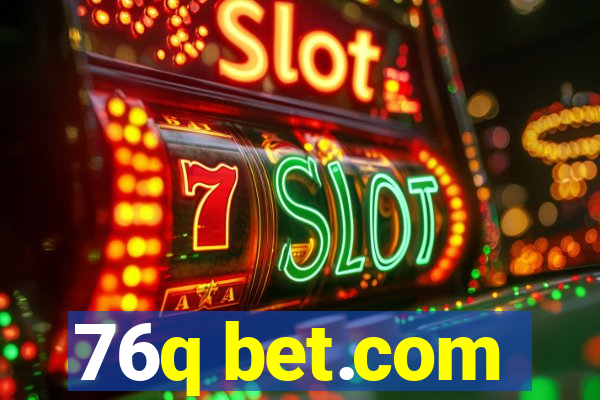 76q bet.com