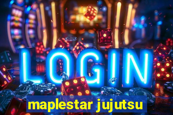 maplestar jujutsu