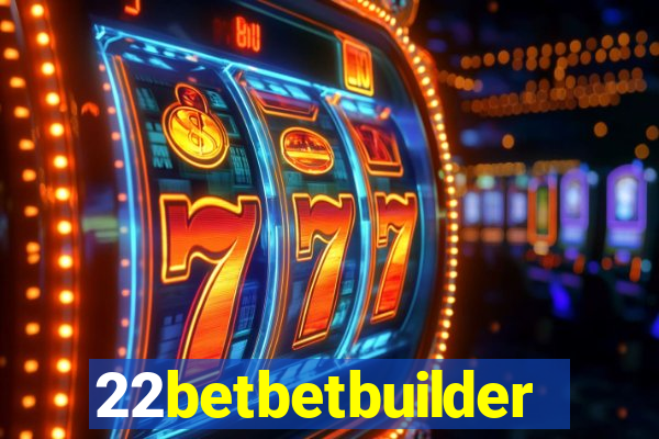 22betbetbuilder