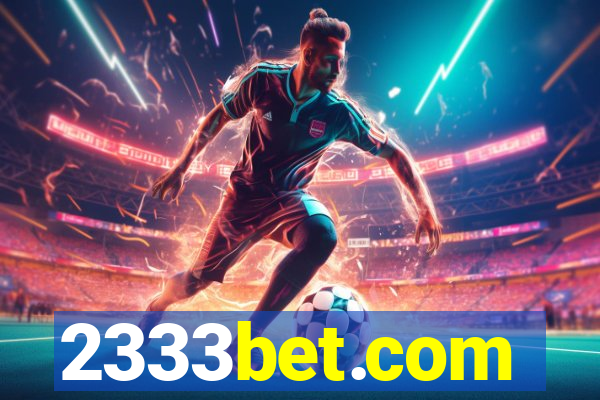 2333bet.com