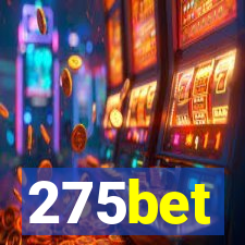 275bet