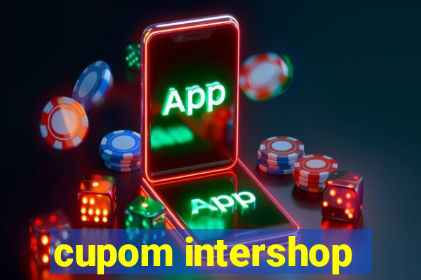 cupom intershop