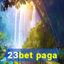 23bet paga