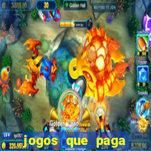 jogos que paga dinheiro de verdade no pix