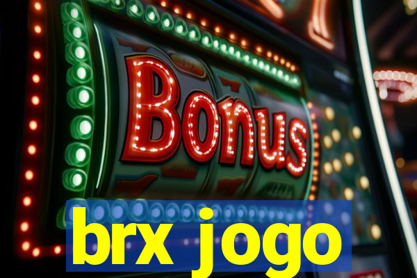 brx jogo