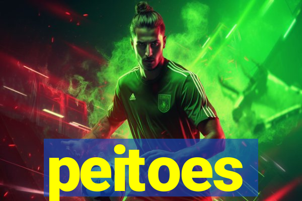 peitoes