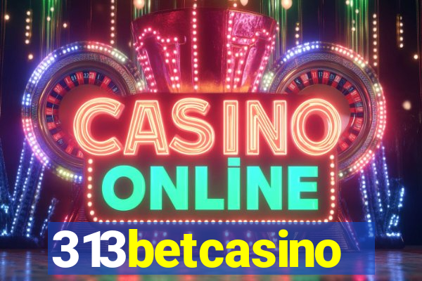 313betcasino