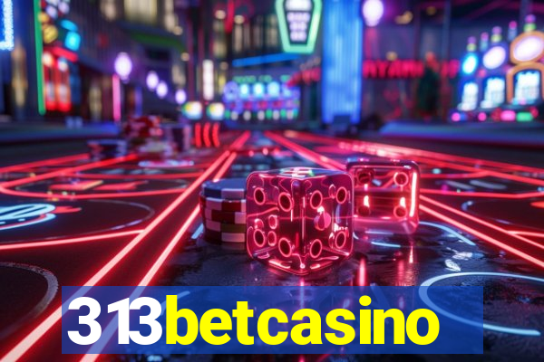 313betcasino