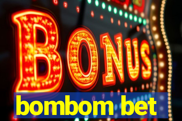 bombom bet