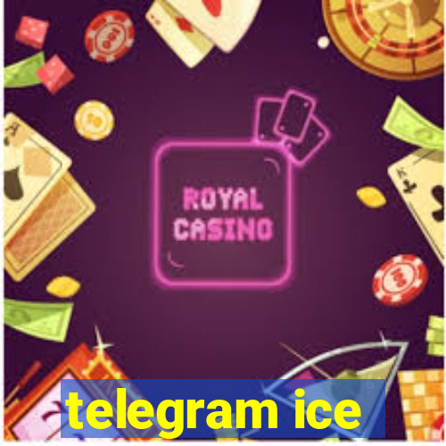 telegram ice