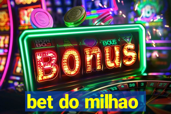 bet do milhao