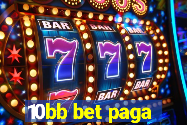 10bb bet paga