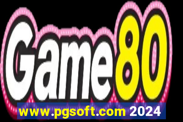 www.pgsoft.com 2024