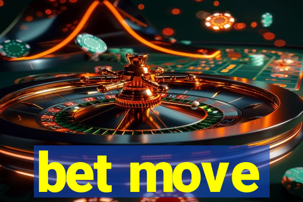 bet move