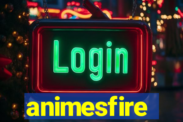 animesfire