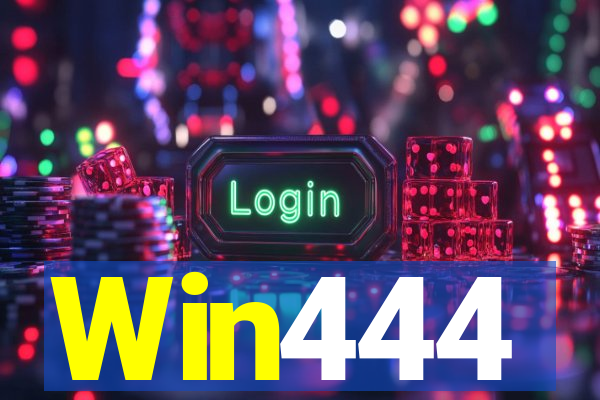 Win444