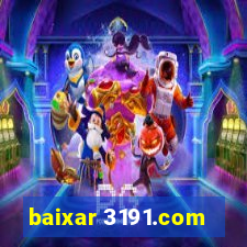 baixar 3191.com