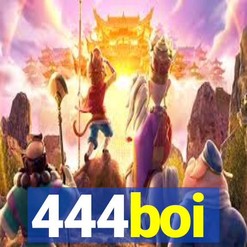 444boi