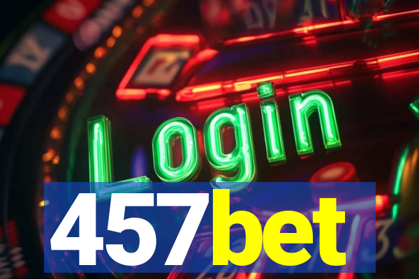 457bet