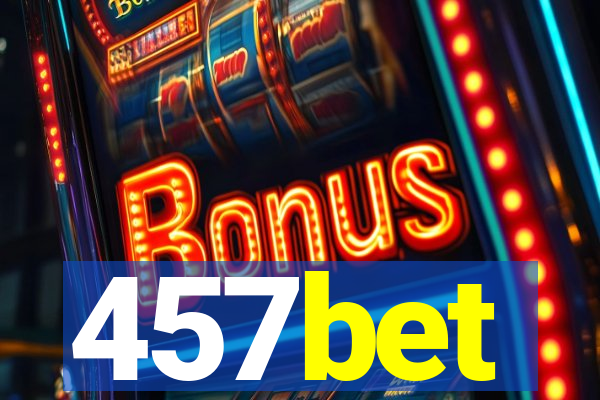 457bet