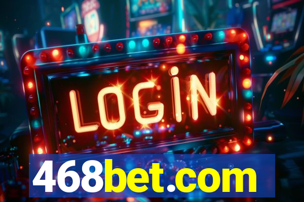 468bet.com