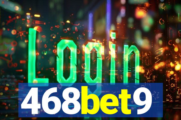 468bet9